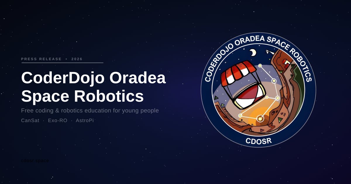 CDOSR Selected for 2026 Romanian CanSat National Finals – 7th Selection in 8 Years